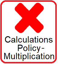 Calculations Policy - Multiplication